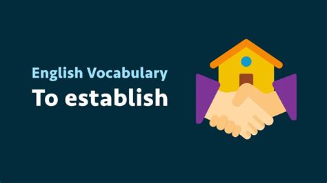 English Vocabulary: To establish (meaning, examples) - YouTube