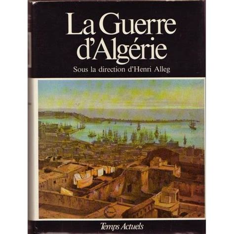 LA GUERRE D ALGERIE 3 Fort Volumes Rakuten