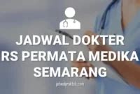 Jadwal Dokter RS Telogorejo SMC Hospital Jadwal Praktek