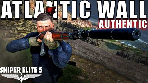 Sniper Elite Authentic Mission Atlantic Wall Speedrun Youtube