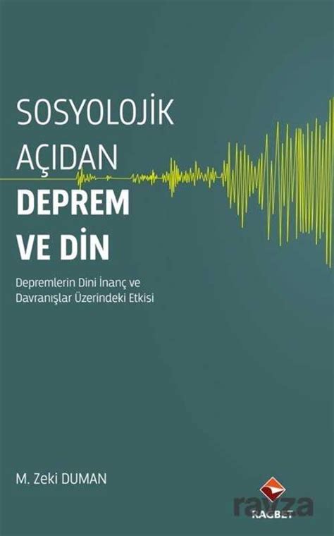 Sosyolojik Açıdan Deprem ve Din En Uygun Fiyatlı Kaliteli İslami Dini