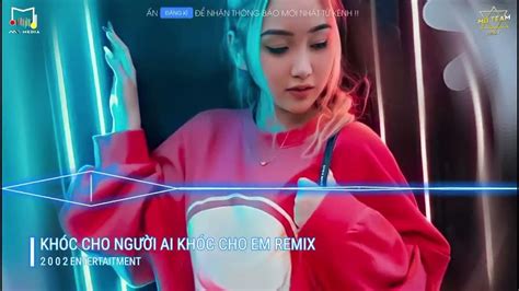 Tội Thân Em Như Tấm Lụa Là Khóc Cho Người Ai Khóc Cho Em Remix