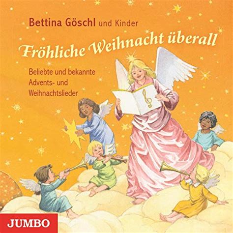 Fröhliche Weihnacht überall Beliebte Lieder und Gedichte zur Advents