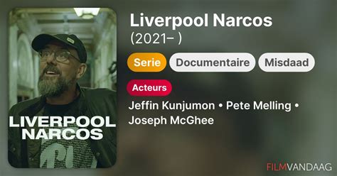 Liverpool Narcos Serie 2021 Filmvandaagnl