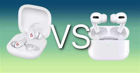 Comparative Beats Fit Pro vs AirPods Pro | ITIGIC