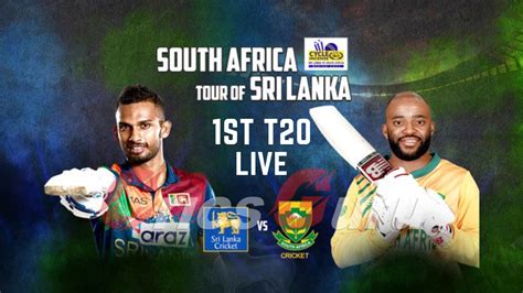 Sri Lanka Vs South Africa 1st T20 Live Streaming How To Watch T20