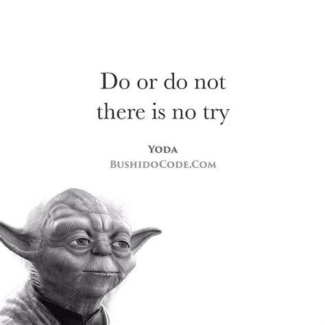 Daily Quotes Daily Quotes Master Yoda Bushido Code