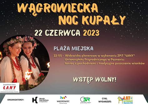 Portal WRC Wągrowiecka Noc Kupały 2023 Świętowanie Letniego Przesilenia