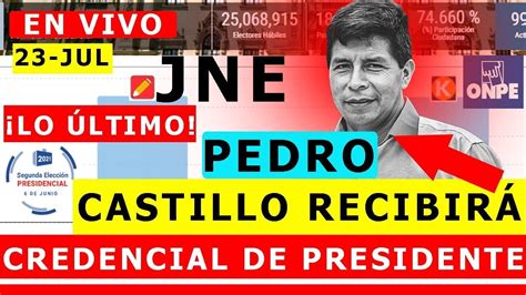 En Vivo Pedro Castillo Recibir Credenciales De Presidente De La