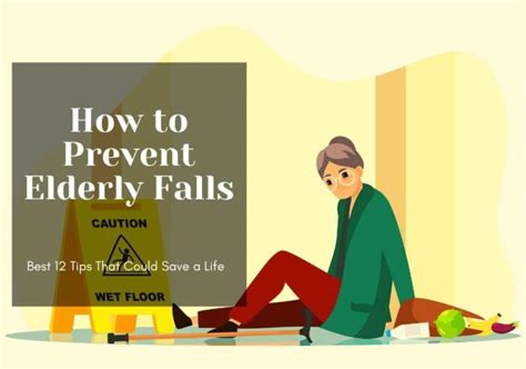 How To Prevent Elderly Falls Best 12 Tips That Could Save A Life