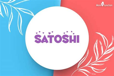 Explore Satoshi: Meaning, Origin & Popularity