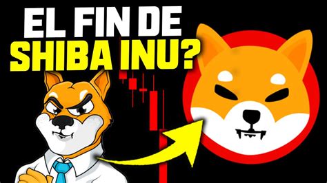 Debes VENDER tu SHIBA INU Análisis Opinión YouTube