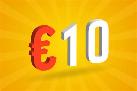 10 Euro Currency 3D vector text symbol. 3D 10 Euro European Union Money ...