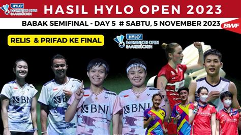 Hasil Hylo OPEN 2023 Hari Ini Day 5 SF ReLis PriFad Melangkah Ke