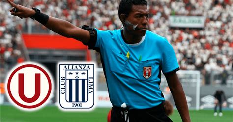 Alianza Lima vs Universitario Edwin Ordoñez arbitro de la final de la