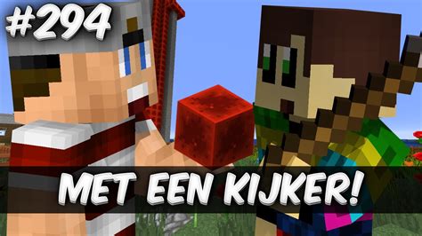 Minecraft Survival 294 MET EEN KIJKER YouTube