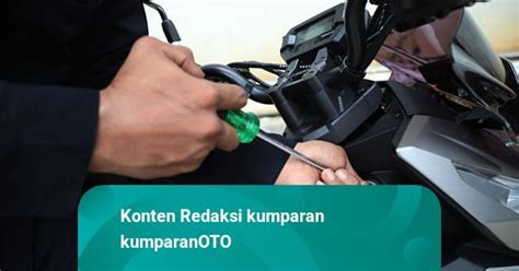 Kunci Setang Motor Ke Kanan Lebih Aman Dari Pencurian Kumparan