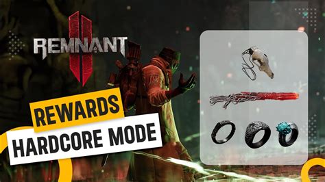 Remnant 2 Hardcore Mode Rewards YouTube