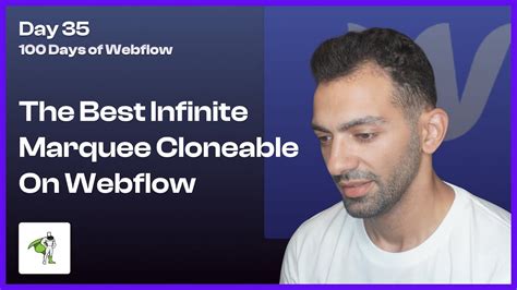 Day 35 100 Customizing The Best Infinite Marquee Cloneable On Webflow