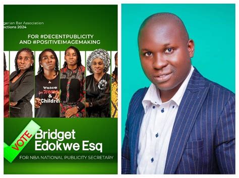 NBA ELECTIONS 2024 Bridget Edokwe Esq Has The Capacity To Deliver As