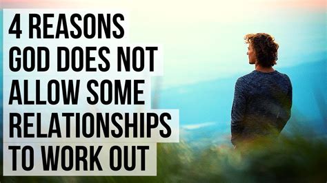 4 Reasons God Stops Some Relationships From Happening Youtube