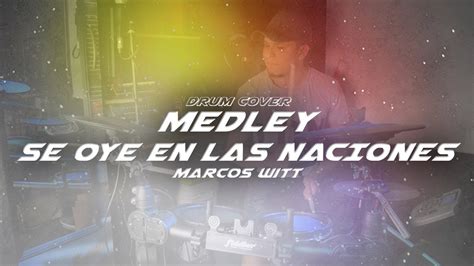 Se oye en las naciones Medley Marcos Witt 25 años Conmemorativo