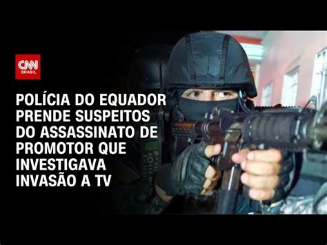 Polícia do Equador prende dois suspeitos do assassinato de promotor que