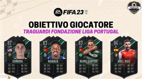 Fifa Obiettivi Fondazione Squadra Liga Portugal In Fut Fifautita