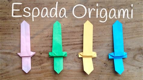 ORIGAMI fácil para niños ESPADA de papel fácil YouTube