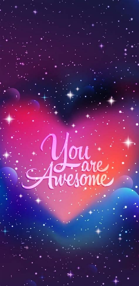 You Are Awesome, galaxy, heart, pink, quote, sayings, HD phone wallpaper | Peakpx