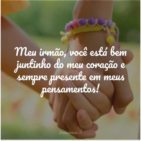 Mensagem Para O Irmão Mais Novo - 50 frases para irmão mais novo que mostram o quanto vocês se amam