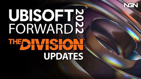 Ubisoft Forward 2022 The Division Universe Updates YouTube