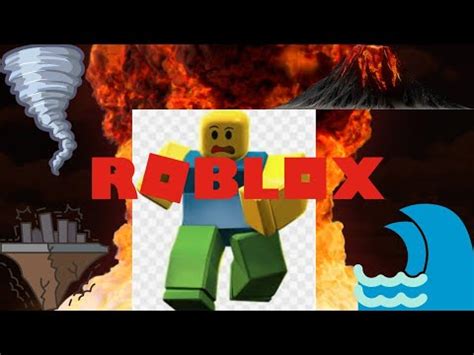 Sobrevivendo A Desastres Naturais No Roblox Youtube