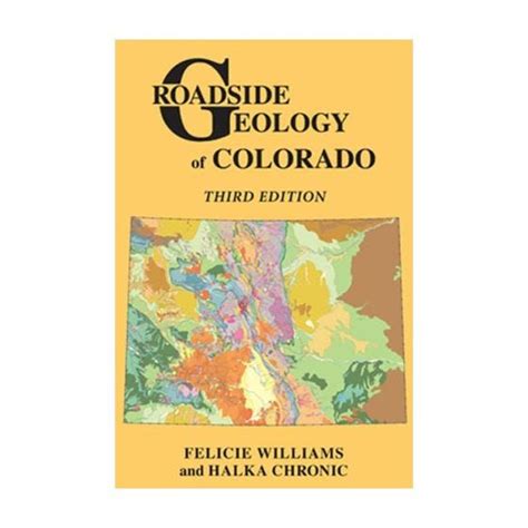 Roadside Geology Of Colorado