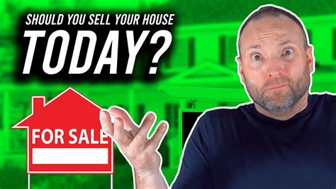 Should You Sell Your House Today Youtube