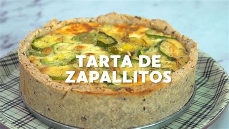 Tarta de zapallitos Una receta fácil y perfecta YouTube