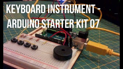 Keyboard Instrument Arduino Starter Kit 07 Youtube