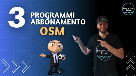 Programmi Abbonamento Per Diventare Un Pro Player Osm Con Distraction