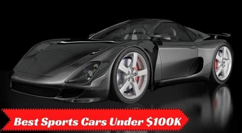 10 Best Sports Cars Under 100k For 2022