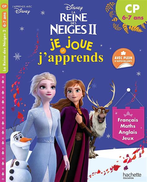 Reine Des Neiges Je Joue Et J Apprends Cp Ans Disney