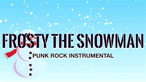 Frosty The Snowman Punk Rock Instrumental Karaoke YouTube