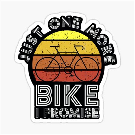 Just One More Bike I Promise V Sticker By Designlawrence Redbubble