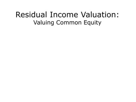 Cfa Chapter 8 Residual Income For Valuation Pptx