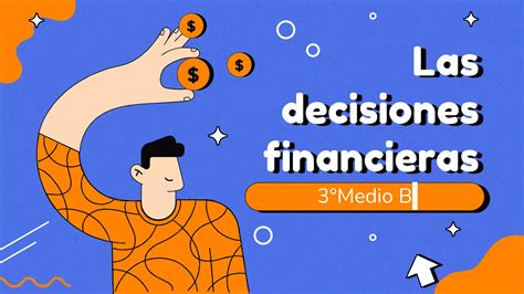 Las Decisiones Financieraspptx Free Download