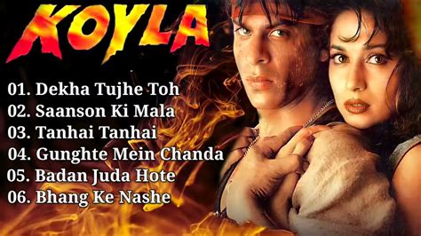 Koyla Movie All Songs Shahrukh Khan Madhuri Dixit 90s Hits