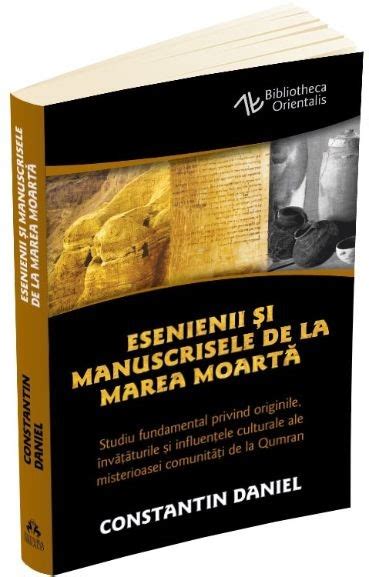 Esenienii Si Manuscrisele De La Marea Moarta Constantin Daniel