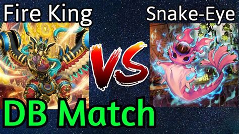 Snake Eye Fire King Vs Snake Eye Tourney Semi Finals Yu Gi Oh