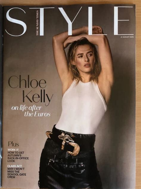 Kelly Magazine - SUNDAY TIMES STYLE MAGAZINE 31st AUGUST 2025 CHLOE KELLY £3.79 ...