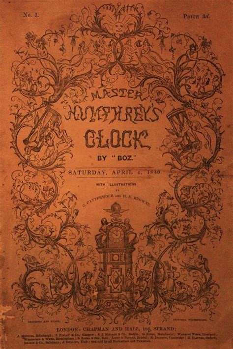 Master Humphrey S Clock In 88 Weekly Parts By Charles John Huffam