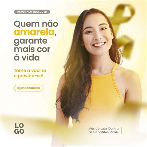 Campanha Julho Amarelo Mes De Luta Contra Comme Hepatites Virais PSD